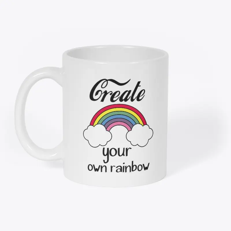 Be YOur Own Rainbow Coffee Mug